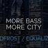 NedFrost More Bass More City Equalizer Gandi Grace