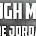 Joe Jordan Big Enough Mountain Lyrics