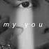 Jungkook My You Slowed Reverb