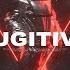Fugitive