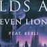 Seven Lions Worlds Apart Feat Kerli Seven Lions 1999 Remix Ophelia Records