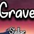 Stellar Grave Lyrics