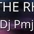 Dj Pmj Rock The Rhythm