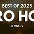 AFRO HOUSE BEST OF 2025 ID Vol 2 ANOTR MAXI MERAKI BLONDISH ALEX WANN Exclusive Remixes