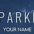 Your Name Sparkle RADWIMPS LYRICS