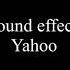 Sound Effect Yahoo