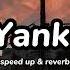 Yankı Speed Up Reverb Simge Lyrics