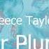 Reece Taylor Sugar Plumbin Lyrics