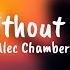 Alec Chambers Without Me Lyrics