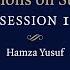 Reflections On Sura Qāf Session 1 With Hamza Yusuf