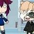 Loyal To Me Gacha Life