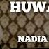 HUWA QUR AN Cover Nadia Nur Fatimah Full Lirik Dan Terjemah