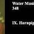 George Frideric Handel Water Music Suite No 1 In F Major HWV 348 IX Hornpipe