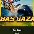Mert Bas Gaza