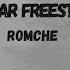 ROMCHE LESTAR FREESTYLE OFFICIAL SOUND