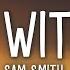 Sam Smith Stay With Me Lyrics