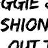 Maggie Bianca Fashion Friends Out There Lyrics