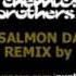 The Chemical Brothers The Salmon Dance REMIX