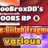 Roblox YooBroxDD S DOORS RP BADGE Glitch Fragment Various Locations FREE Morph Sally