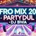 DJ Bwa Afro HOUSE 2025 Partydul