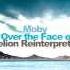 Moby God Moving Over The Face Of The Waters Parhelion Reinterpretation