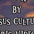 One Thing Remains Jesus Culture Lyric Video