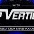 Get Dipped W Dip Vertigo Episode 160