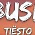 Tiësto The Business Lyrics