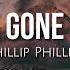 Gone Gone Gone Lyrics Phillip Phillips