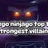 Lego Ninjago Top 10 Strongest Villains Fyp Ninjago Legoninjago Ninjagoedit Ninjagodragonsrising