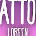 Loreen Tattoo