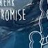 Never Break A Promise