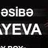Nəsibə Abdullayeva Qara Göz Boy Boy