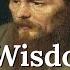 Fyodor Dostoevsky The Wisdom Of A Genius