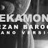 Dekamond Bezan Baroon I Piano Version Video دکاموند بزن بارون