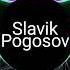 Slavik Pogosov Monro Remix