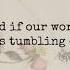 Honeybee The Head And The Heart Lyrics