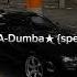 MASSA Dumba Speed Up