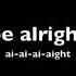 Be Alright Justin Bieber Lyrics Video