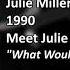Julie Miller What Would Jesus Do