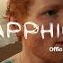 Ed Sheeran Sapphire Official Music Video