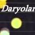 Daryolar Дарёлар F Zakirov Ф Закиров