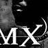 DMX Vs Xzibit X Don T Give It To Ya Mashup