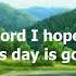 Lord I Hope This Day Is Good By Don Williams With Lyrics