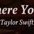 Taylor Swift Right Where You Left Me Lyrics