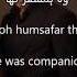 Woh Humsafar Tha Lyrics And Subtitles وہ ہمسفر تھا