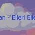 Duman Elleri Ellerime Lyrics