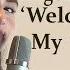 Angelina Jordan Welcome To My World Elvis Style Cover Lyrics