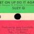 Suzy Q Get On Up Do It Again