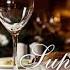 Super Light Jazz For Cafe Restaurant Легкая джазовая музыка для кафе и ресторанов